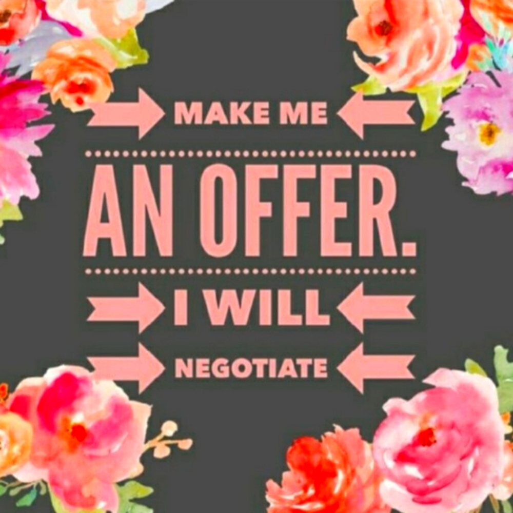Don't hesitate to make an offer y'all